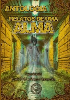 ANTOLOGIA RELATOS DE UMA ALMA