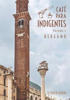 CAF� PARA INDIGENTES - VOLUME 3