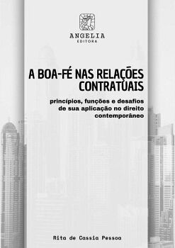 A BOA-F� NAS RELA��ES CONTRATUAIS: