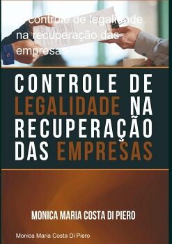 O CONTROLE DE LEGALIDADE NA RECUPERA��O DAS EMPRESAS
