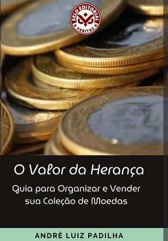 O VALOR DA HERAN�A: