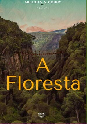 A FLORESTA