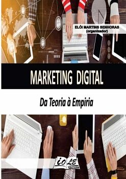 MARKETING DIGITAL: DA TEORIA � EMPIRIA