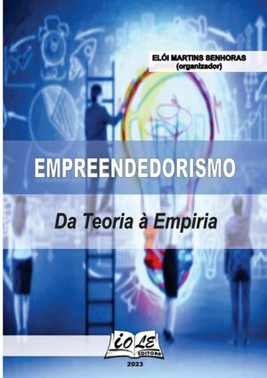 EMPREENDEDORISMO: DA TEORIA  EMPIRIA