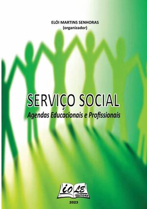 SERVIO SOCIAL: AGENDAS EDUCACIONAIS E PROFISSIONAIS