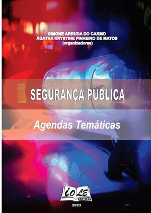 SEGURANA PBLICA: AGENDAS TEMTICAS