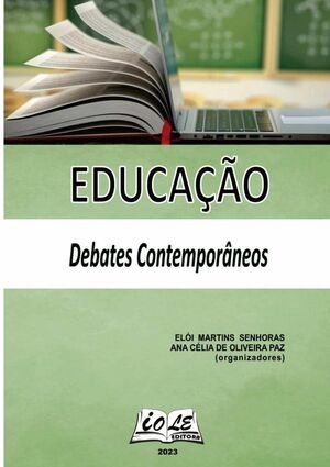 EDUCAO: DEBATES CONTEMPORNEOS