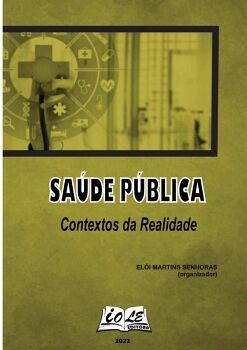 SA�DE P�BLICA: CONTEXTOS DA REALIDADE