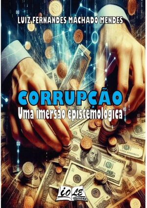 CORRUPO: UMA IMERSO EPISTEMOLGICA