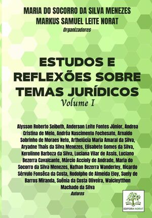 ESTUDOS E REFLEXES SOBRE TEMAS JURDICOS: VOLUME I