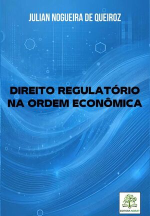 DIREITO REGULATRIO NA ORDEM ECONMICA