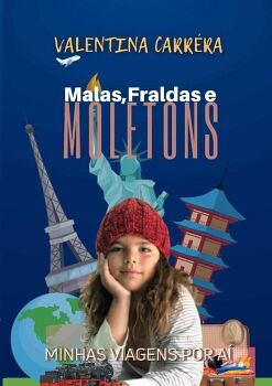 MALAS, FRALDAS E MOLETONS