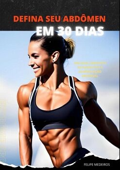 DEFINA SEU ABD�MEN EM 30 DIAS