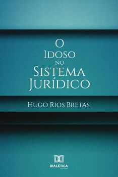 O IDOSO NO SISTEMA JUR�DICO