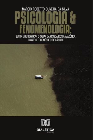 PSICOLOGIA E FENOMENOLOGIA