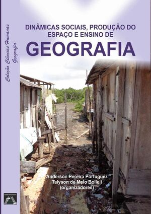 DINMICAS SOCIAIS, PRODUO DO ESPAO E ENSINO DE GEOGRAFIA