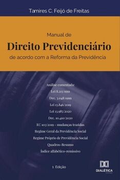 MANUAL DE DIREITO PREVIDENCIRIO DE ACORDO COM A REFORMA DA PREVIDNCIA