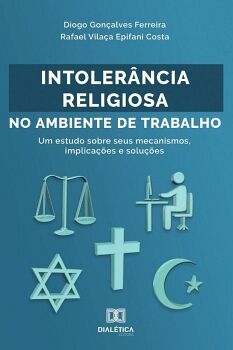 INTOLERNCIA RELIGIOSA NO AMBIENTE DE TRABALHO