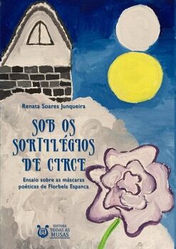 SOB OS SORTIL�GIOS DE CIRCE