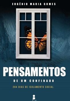 PENSAMENTOS DE UM CONFINADO