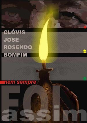 NEM SEMPRE FOI ASSIM