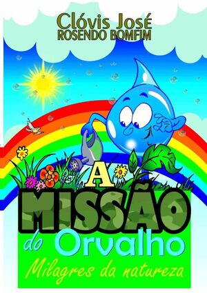 A MISSO DO ORVALHO