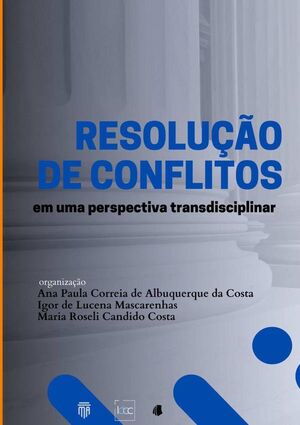 RESOLUO DE CONFLITOS EM UMA PERSPECTIVA TRANSDISCIPLINAR