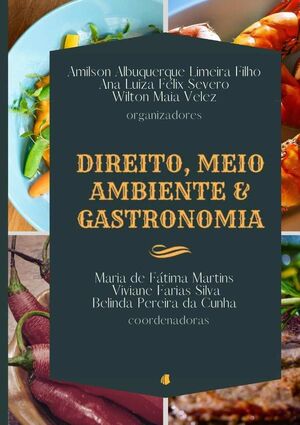 DIREITO, MEIO AMBIENTE E GASTRONOMIA