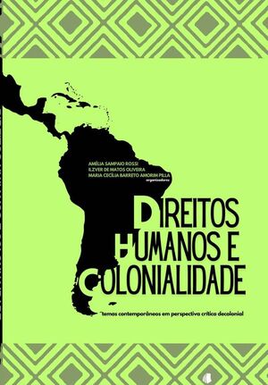 DIREITOS HUMANOS E COLONIALIDADE