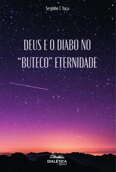 DEUS E O DIABO NO BUTECO ETERNIDADE