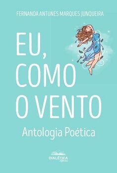 EU, COMO O VENTO