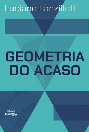 GEOMETRIA DO ACASO