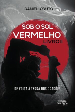 SOB O SOL VERMELHO  LIVRO II