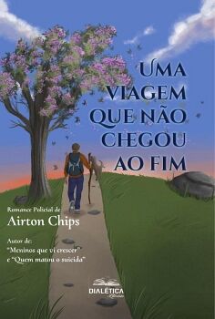 UMA VIAGEM QUE N�O CHEGOU AO FIM