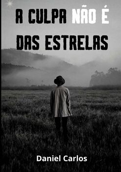 A CULPA N�O � DAS ESTRELAS