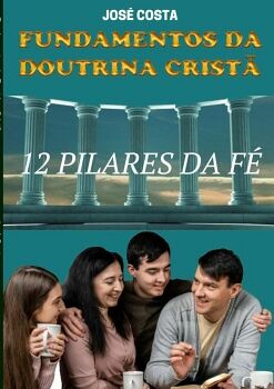 FUNDAMENTOS DA DOUTRINA CRIST�