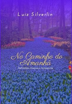 NO CAMINHO DO AMANH
