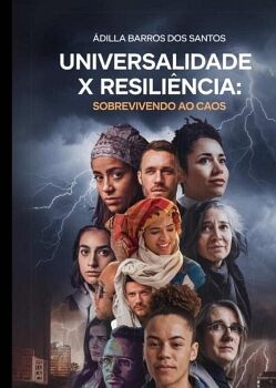 UNIVERSALIDADE X RESILI�NCIA