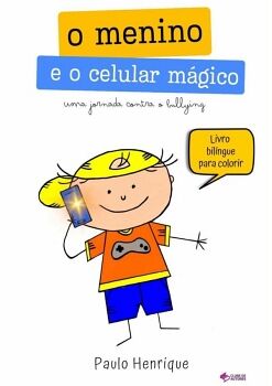 O MENINO E O CELULAR MGICO