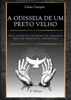 A ODISSEIA DE UM PRETO VELHO