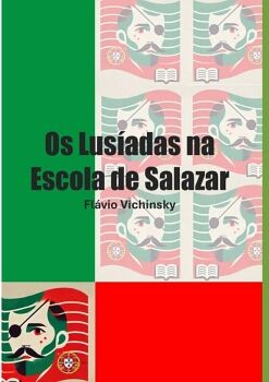 OS LUS�ADAS NA ESCOLA DE SALAZAR