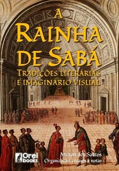 A RAINHA DE SAB�