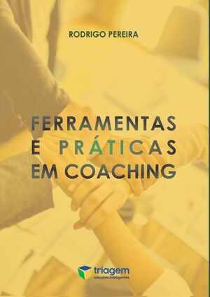 FERRAMENTAS E PRTICAS EM COACHING