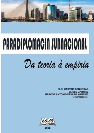 PARADIPLOMACIA SUBNACIONAL: DA TEORIA  EMPIRIA
