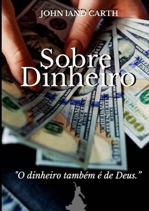 SOBRE DINHEIRO