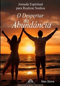 O DESPERTAR DA ABUND�NCIA