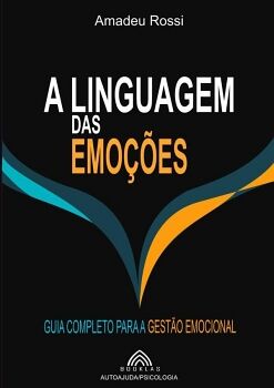 A LINGUAGEM DAS EMO��ES