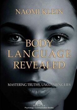 BODY LANGUAGE REVEALED