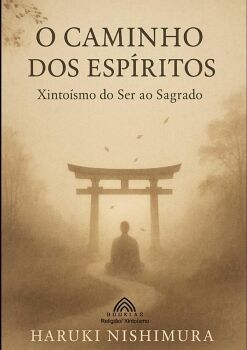 O CAMINHO DOS ESP�RITOS