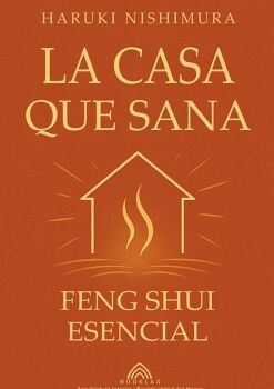 LA CASA QUE SANA